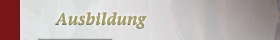 Ausbildung