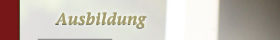 Ausbildung