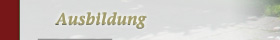Ausbildung