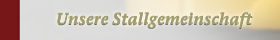 Unsere Stallgemeinschaft