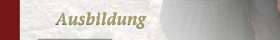Ausbildung