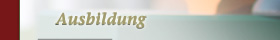 Ausbildung